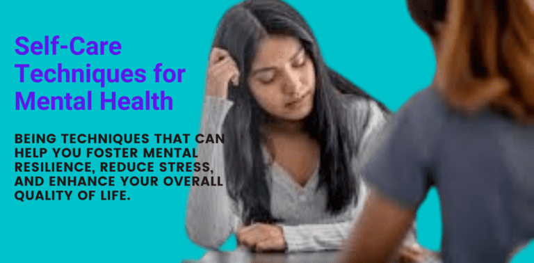 Self-Care Techniques for Mental Health