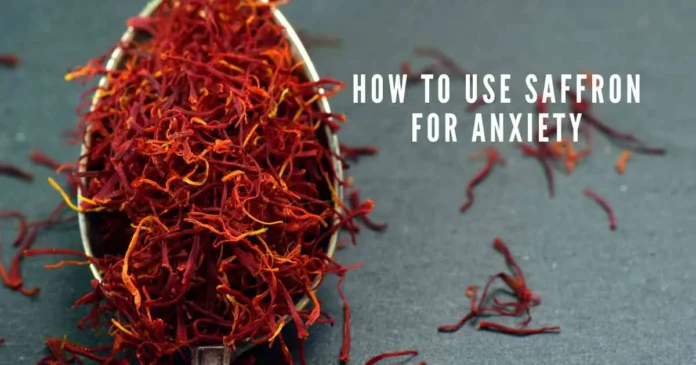How to use saffron for anxiety