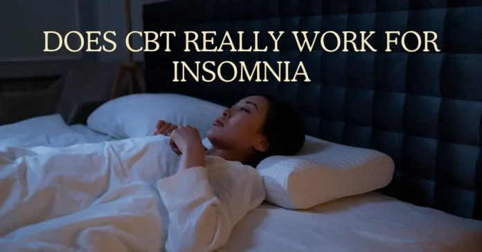 Does cbt really work for insomnia