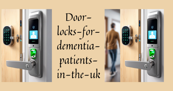 Door Locks for Dementia Patients in the UK