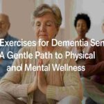 Seniors doing yoga in a calm room with text overlay: Yoga Exercises for Dementia Seniors – A Gentle Path to Physical and Mental Wellness